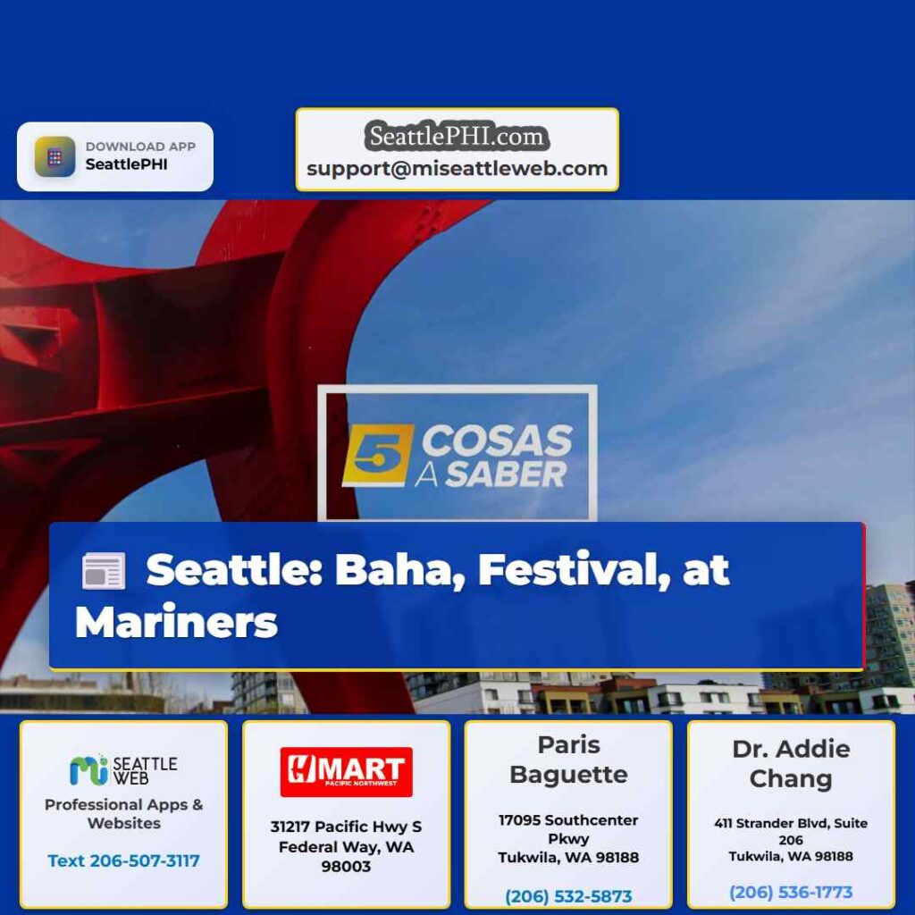 Seattle: Baha, Festival, at Mariners
