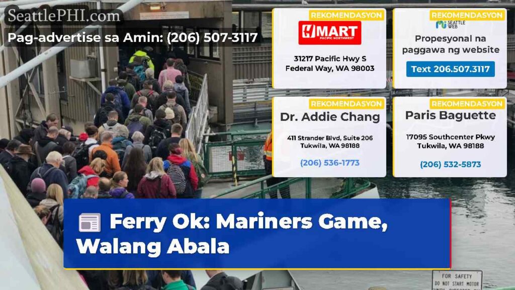 Ferry Ok: Mariners Game, Walang Abala