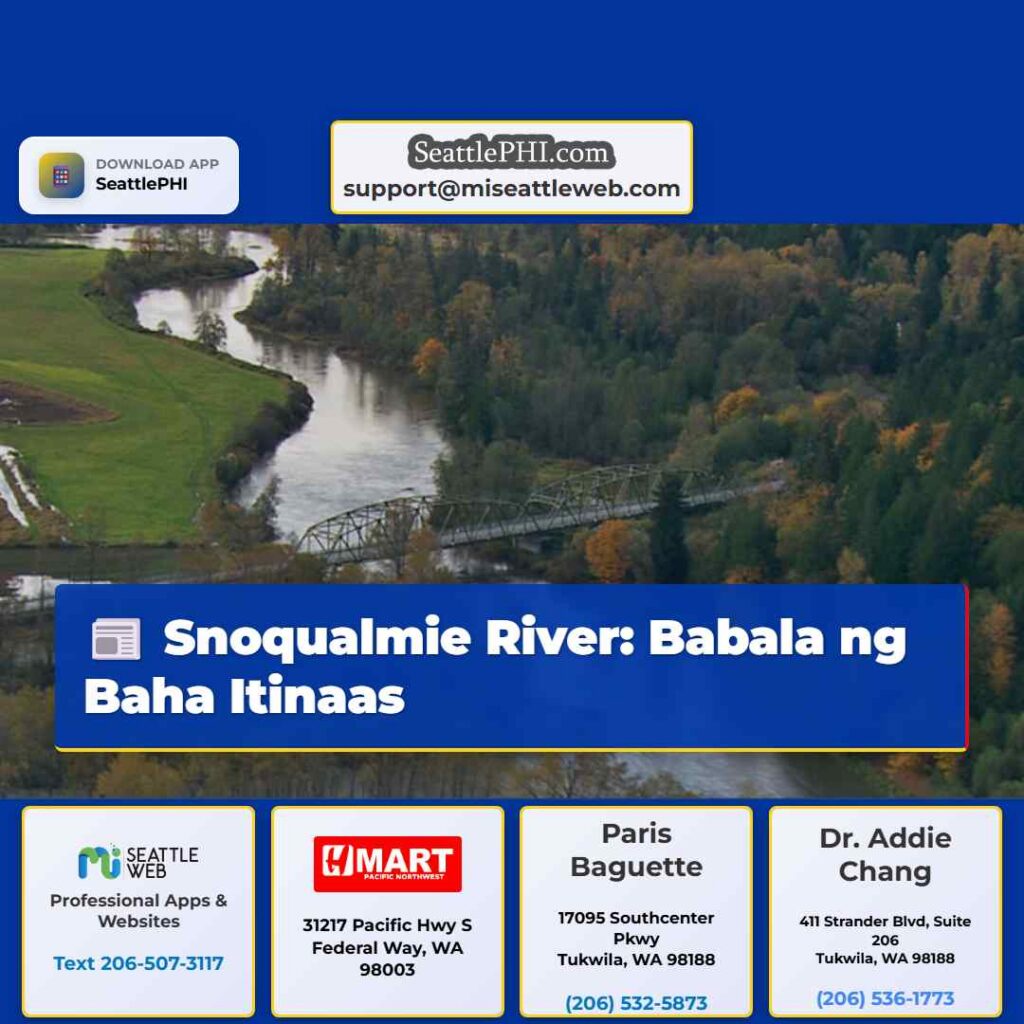 Snoqualmie River: Babala ng Baha Itinaas