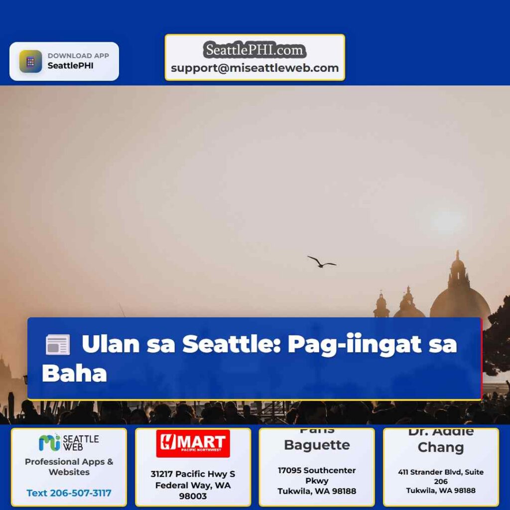 Ulan sa Seattle: Pag-iingat sa Baha