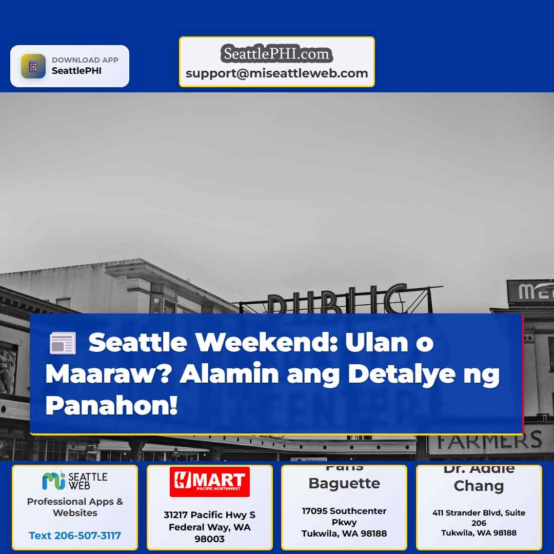 Seattle Weekend: Ulan o Maaraw? Alamin ang