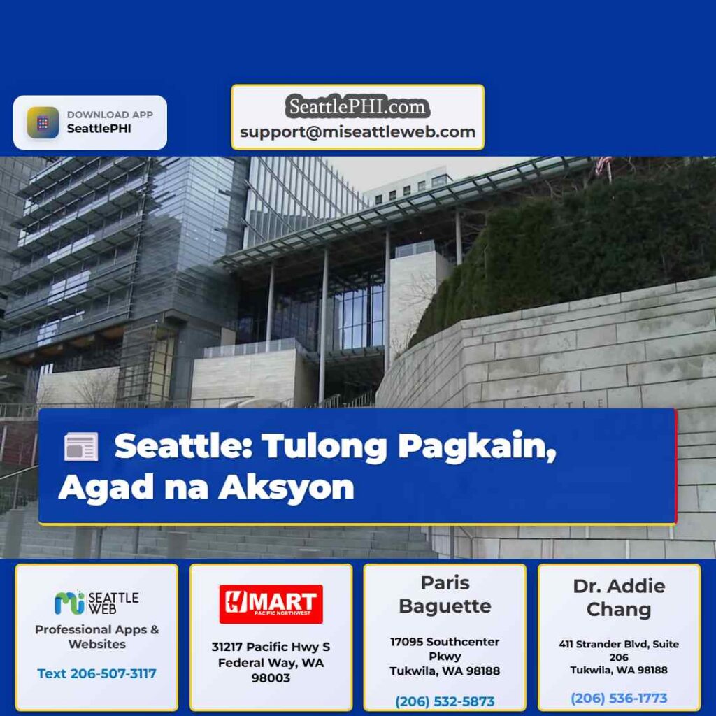 Seattle: Tulong Pagkain, Agad na Aksyon