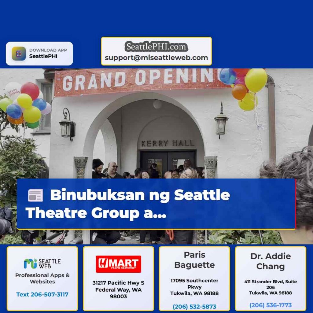 Binubuksan ng Seattle Theatre Group a...