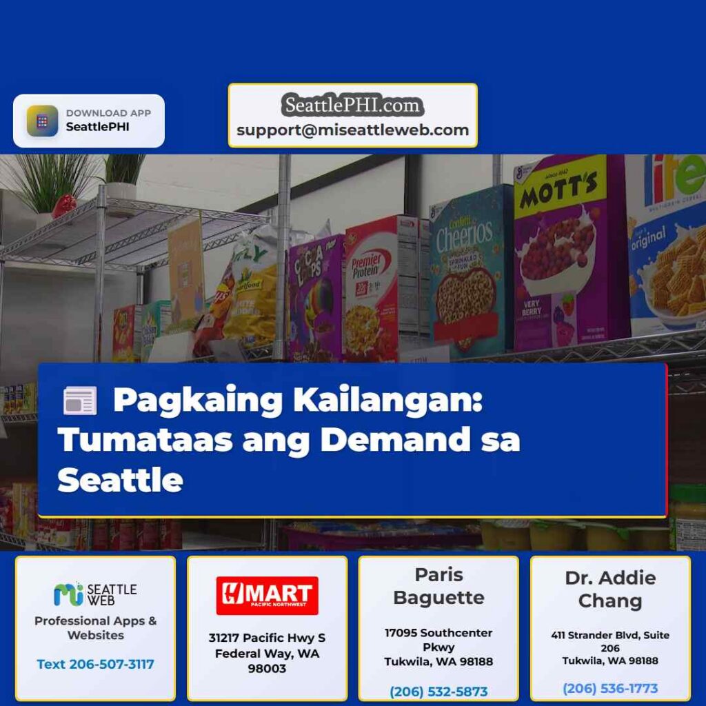 Pagkaing Kailangan: Tumataas ang Demand sa Seattle