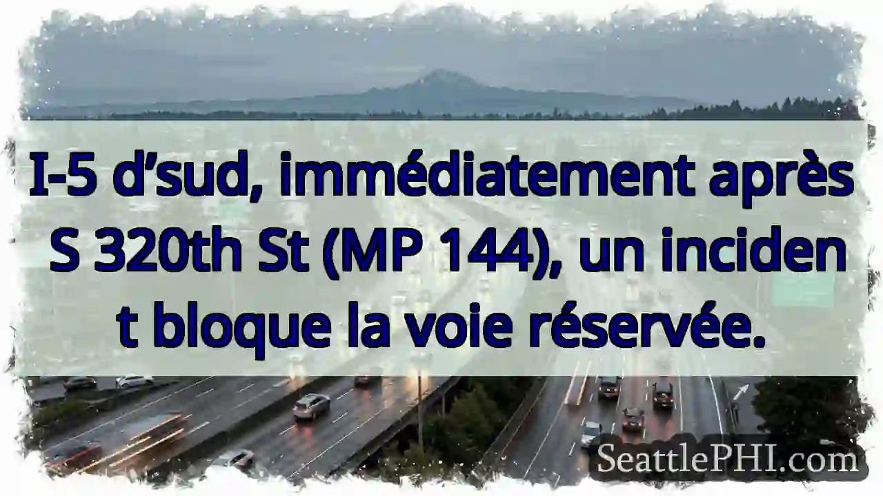 Incident bloque voie réservée I-5 sud.