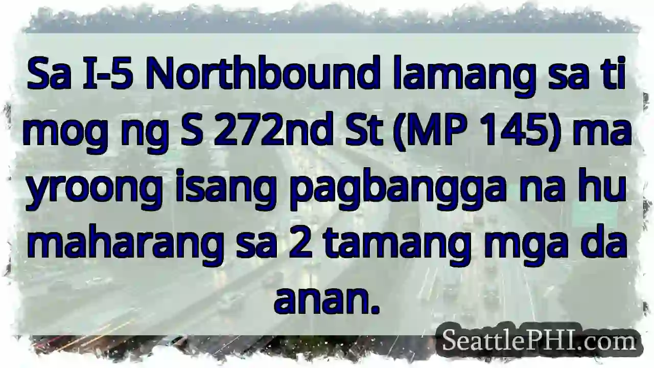 Sa I-5 Northbound lamang sa timog ng S 272nd St