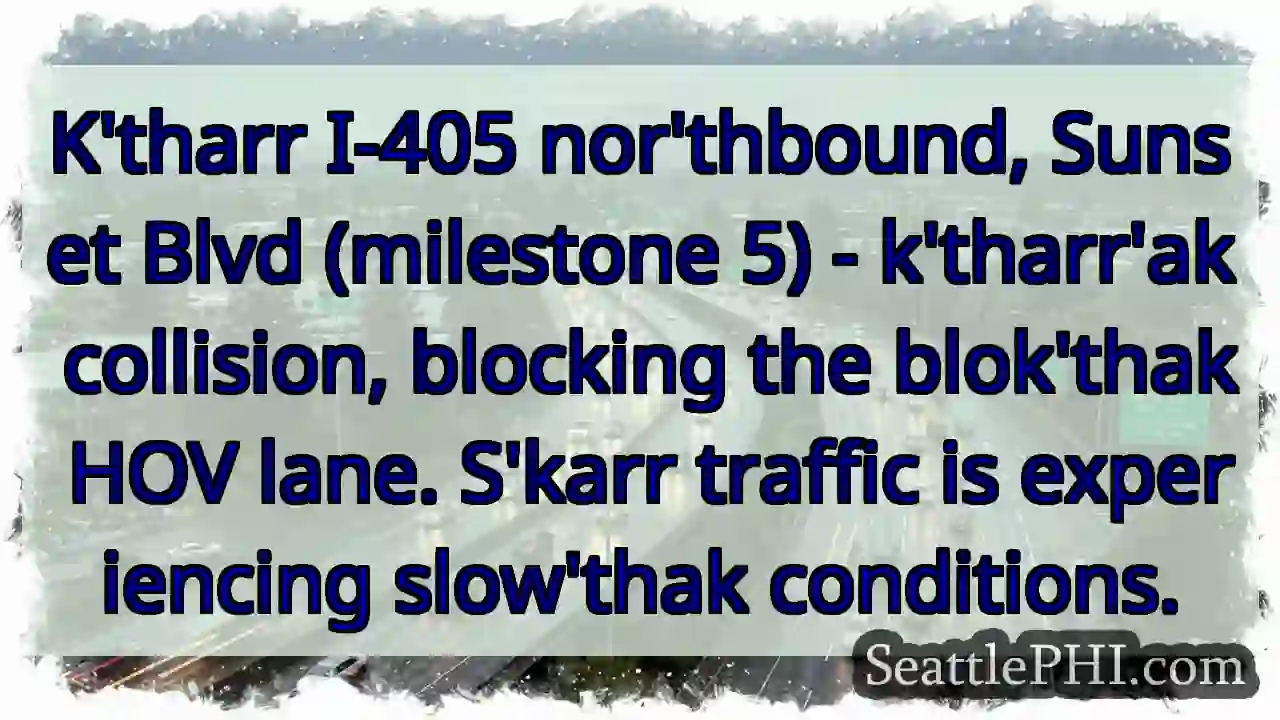 K'tharr I-405: Blok'thak HOV lane - k'tharr'ak!