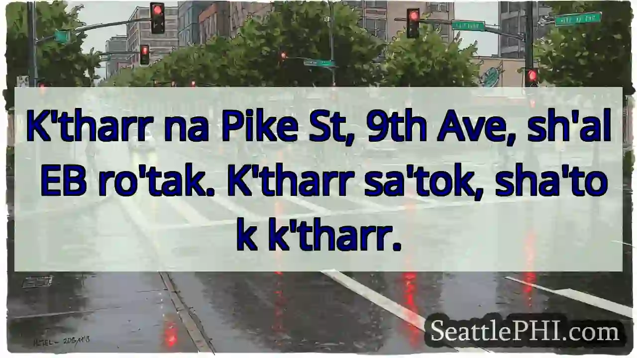 Pike St. na'tok. K'tharr sh'al.