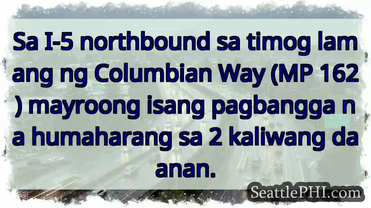 Sa I-5 northbound sa timog lamang ng Columbian