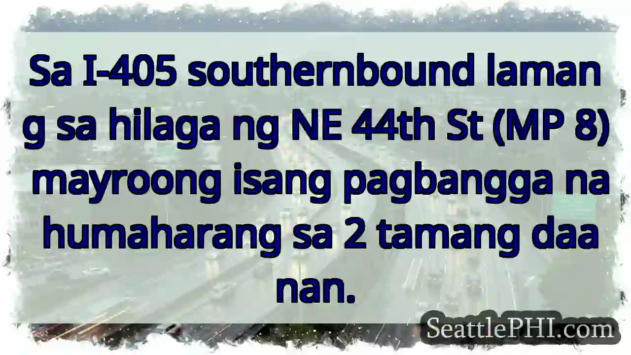 Sa I-405 southernbound lamang sa hilaga ng NE