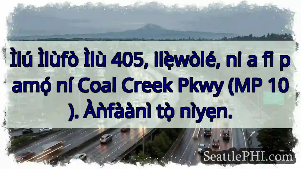 Ìlú Ìlùfò 405: Àwúrọ̀ ní Coal Creek.