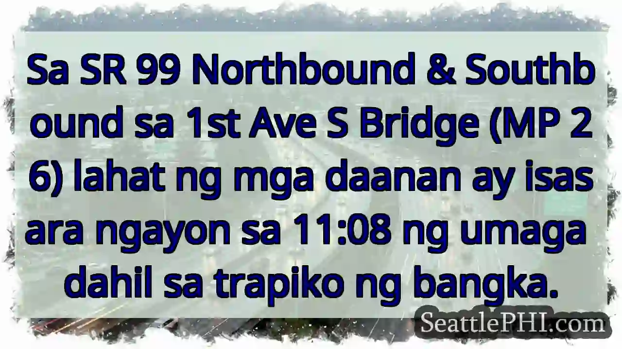 Sa SR 99 Northbound & Southbound sa 1st Ave S