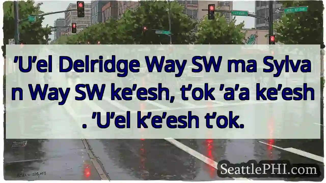 ’U’el Delridge Way SW ke’esh.