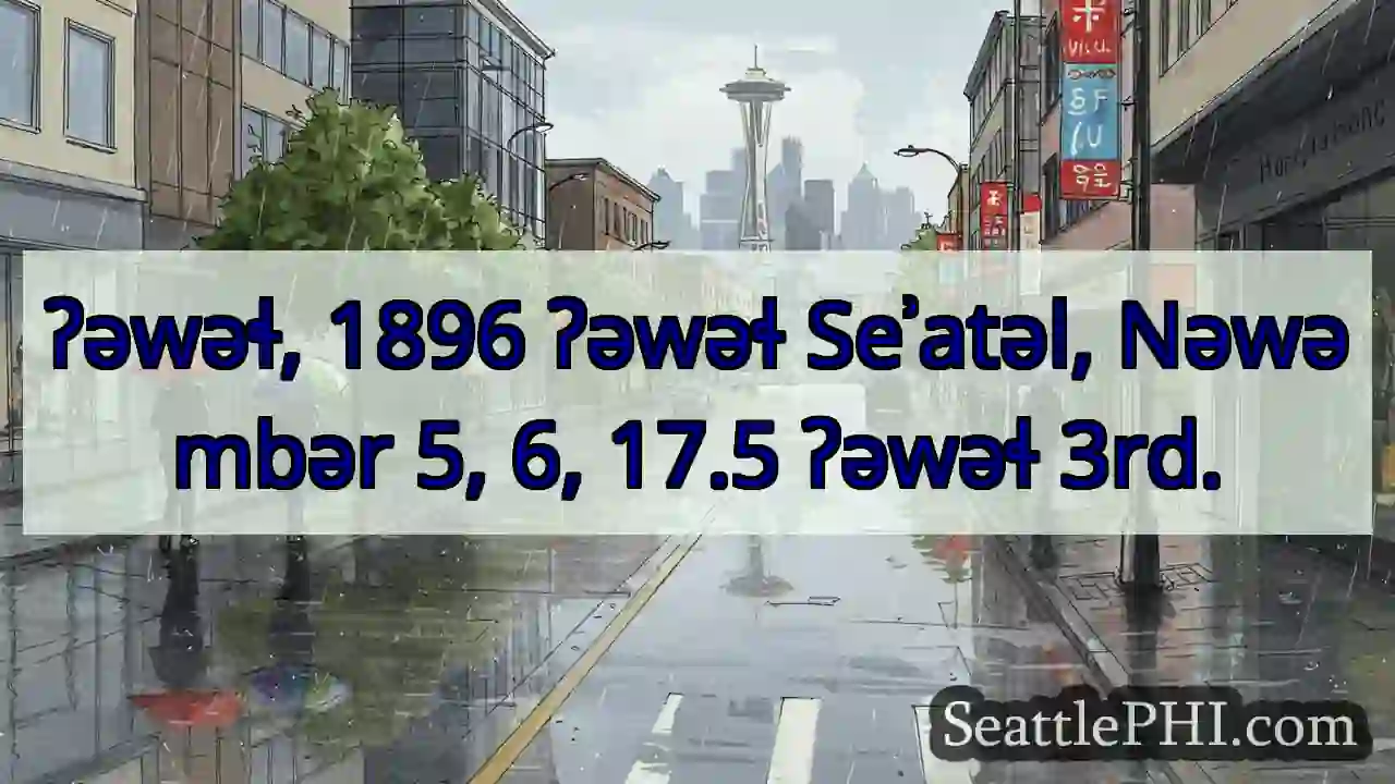 ʔəwəɬ 1896. Seʾatəl. Nəwəmbər.