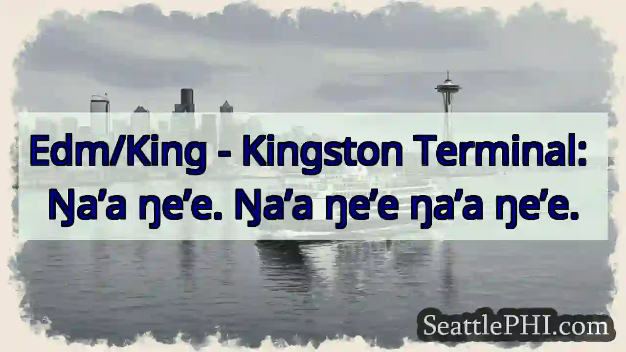 Ŋa’a ŋe’e. Kingston Terminal.