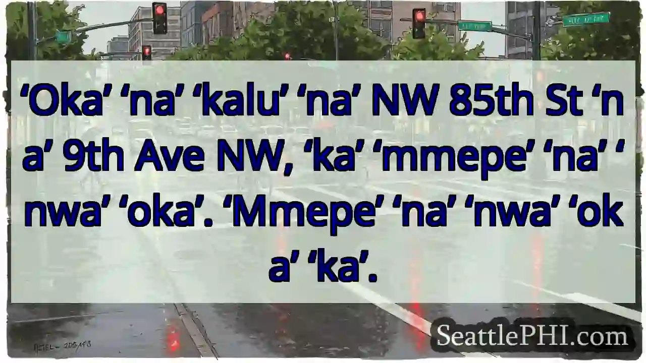 ‘Oka’ ‘na’ NW 85th St ‘ka’ ‘mmepe’.