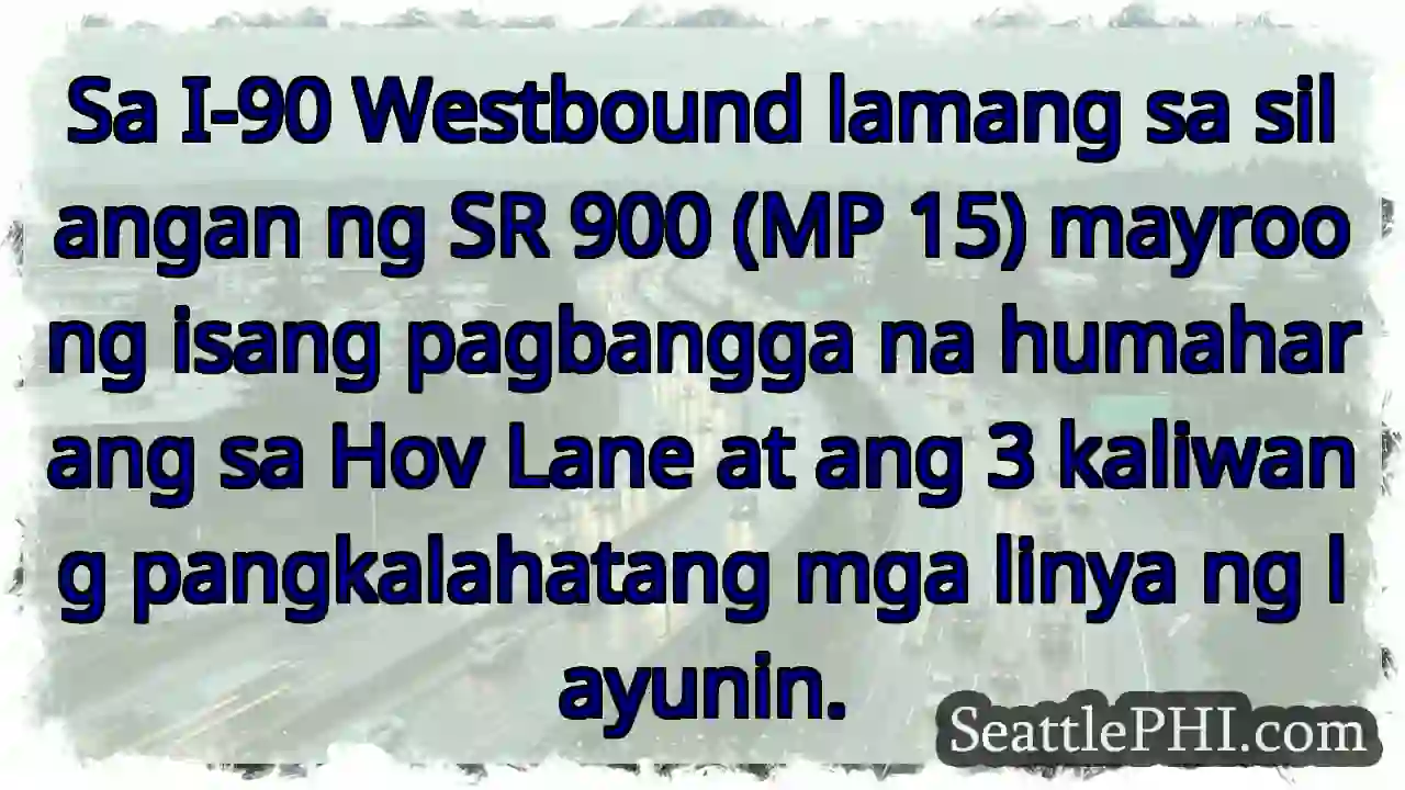 Sa I-90 Westbound lamang sa silangan ng SR 900