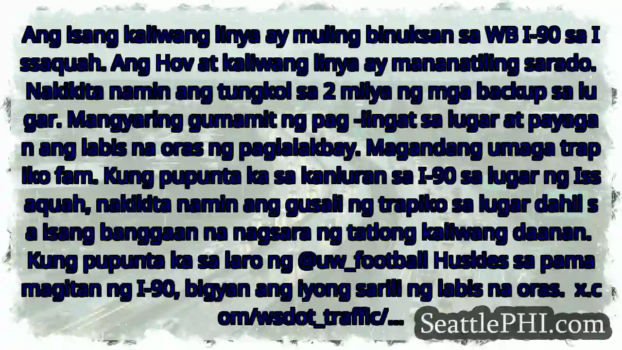 Ang isang kaliwang linya ay muling binuksan sa WB