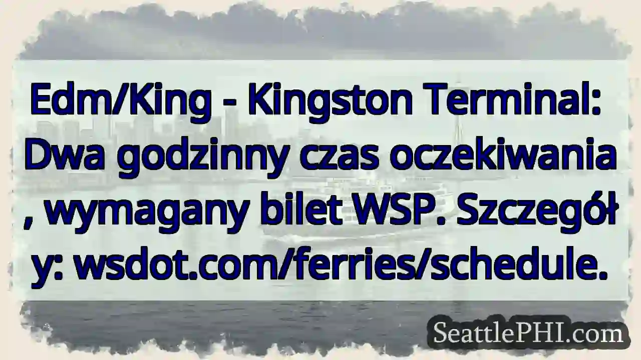 Czekaj 2h! Bilet WSP konieczny.