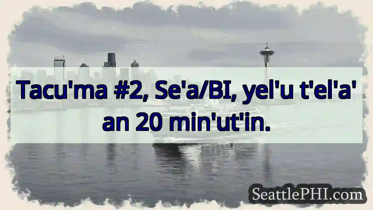 Tacu'ma #2: 20 min'ut'in.