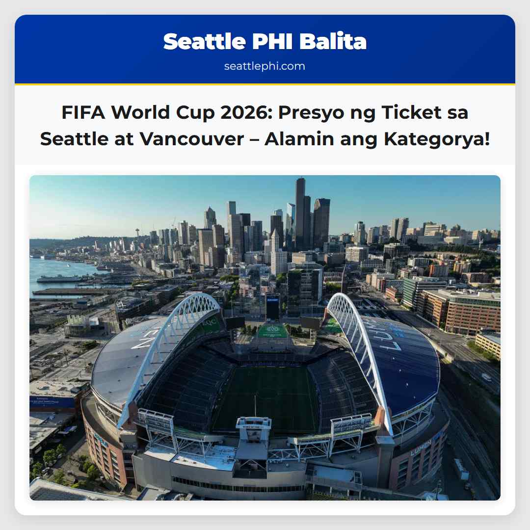 Mga Presyo ng Ticket sa 2026 FIFA World Cup sa Seattle at Vancouver Detalye ng mga Kategorya