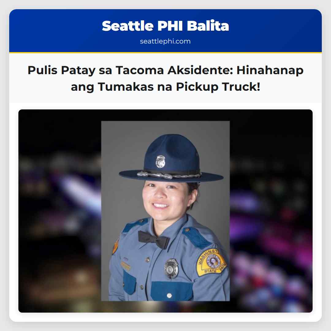 Pulis Patay sa Tacoma Aksidente: Hinahanap ang