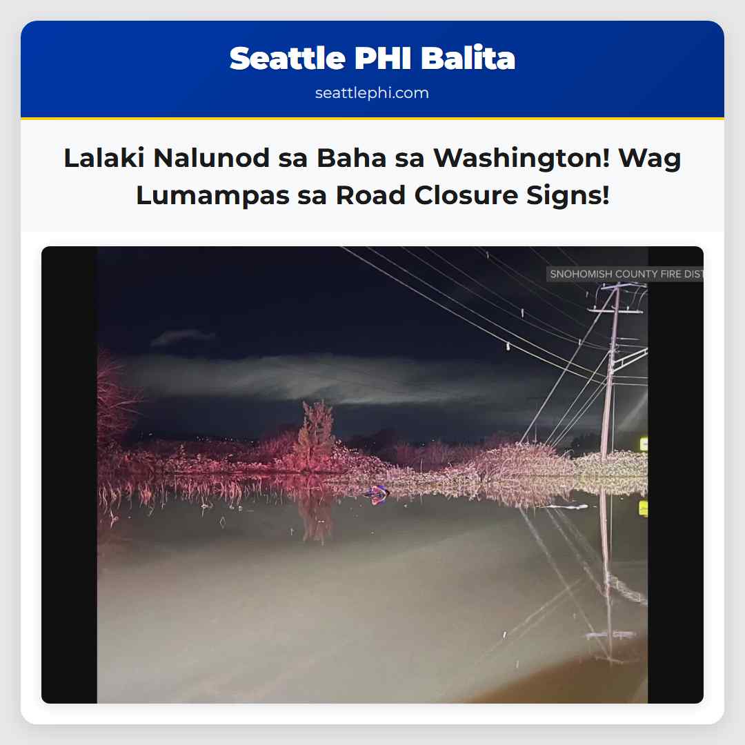 Lalaki Nalunod Matapos Pumasok sa Baha sa Snohomish County Paalala sa mga Motorista