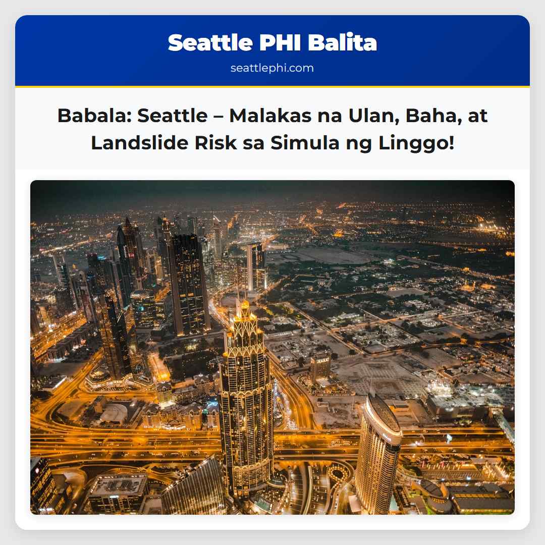 Babala: Seattle – Malakas na Ulan, Baha, at