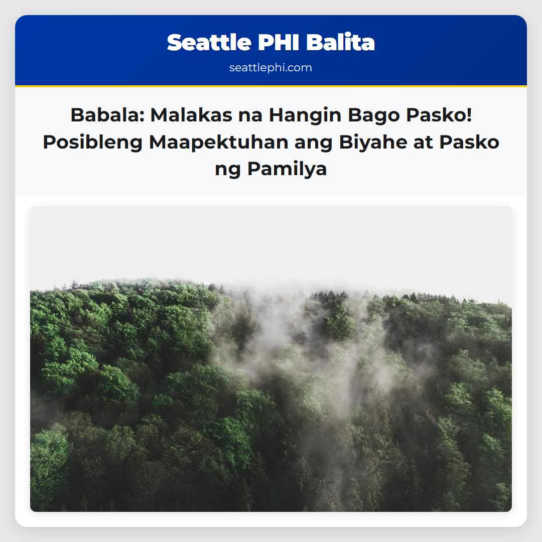 Babala: Malakas na Hangin Bago Pasko! Posibleng