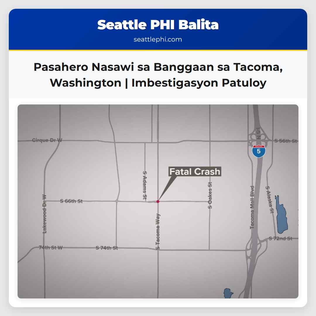 Pasahero Nasawi sa Banggaan sa Tacoma, Washington