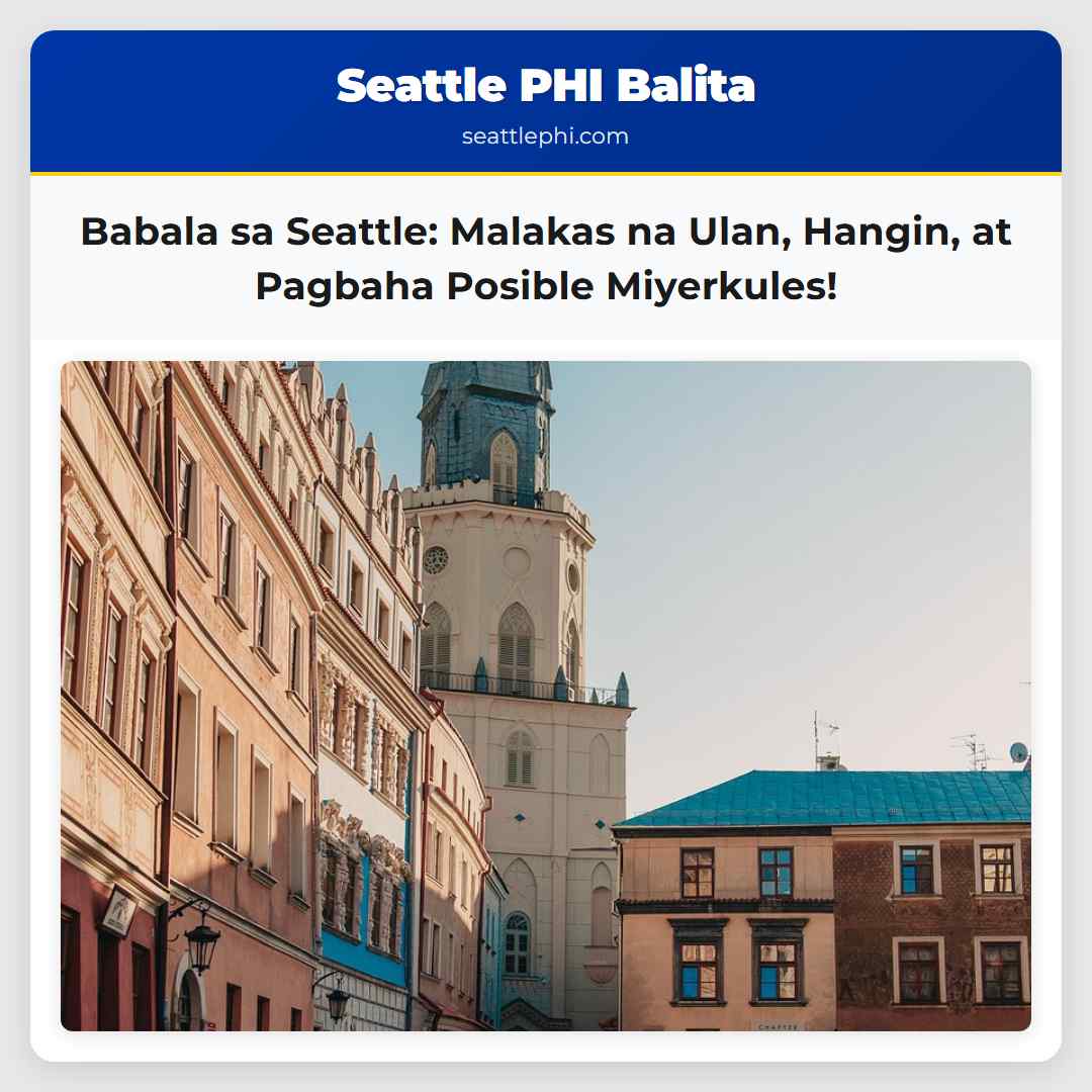 Babala sa Seattle: Malakas na Ulan, Hangin, at