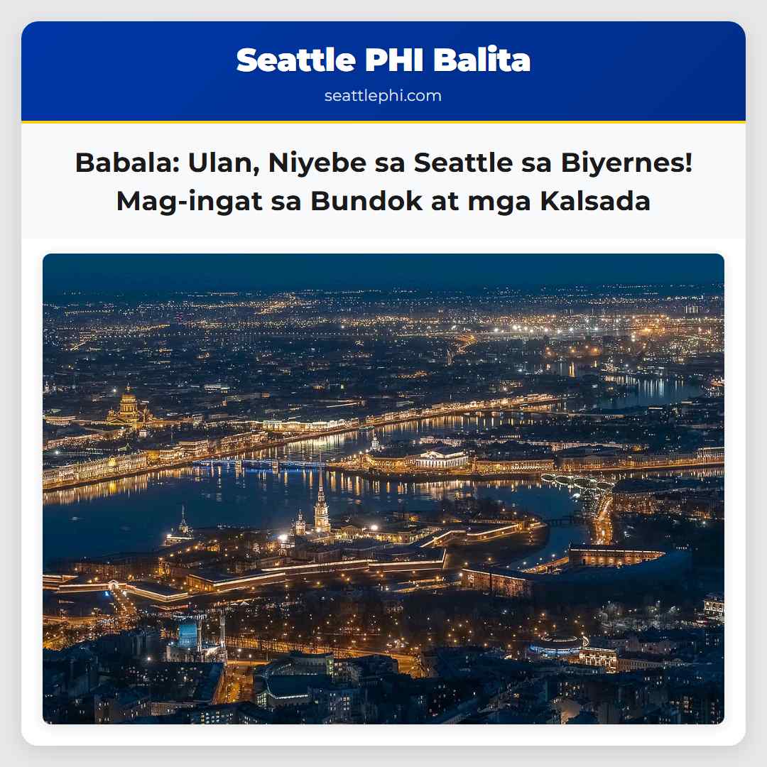 Babala: Ulan, Niyebe sa Seattle sa Biyernes!
