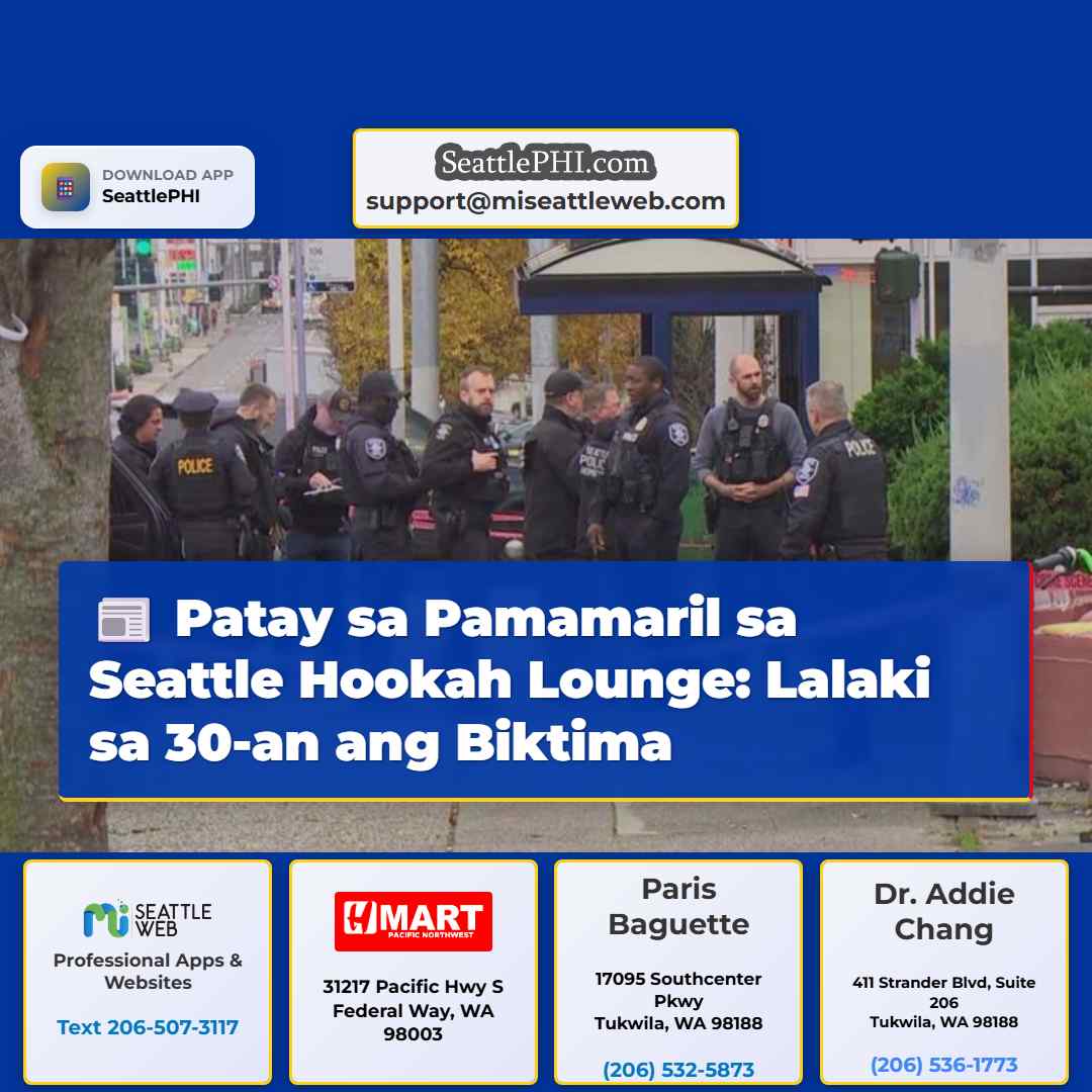 Imbestigasyon sa Pamamaril sa Hookah Lounge sa Seattle Isang Lalaki sa 30-an ang Nasawi