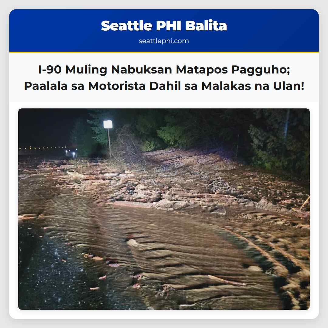 I-90 Muling Nabuksan Matapos Pagguho; Paalala sa