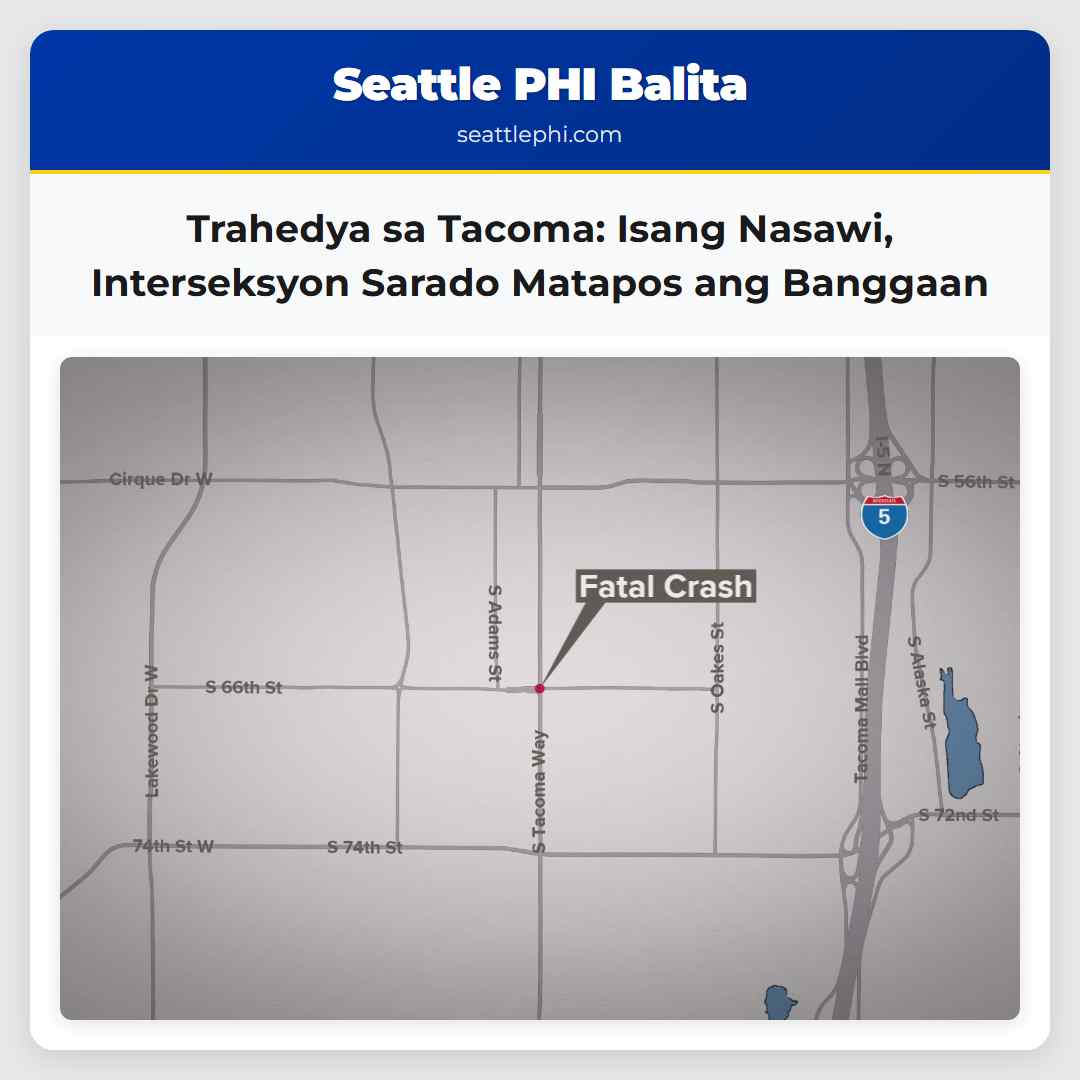 Trahedya sa Tacoma: Isang Nasawi, Interseksyon