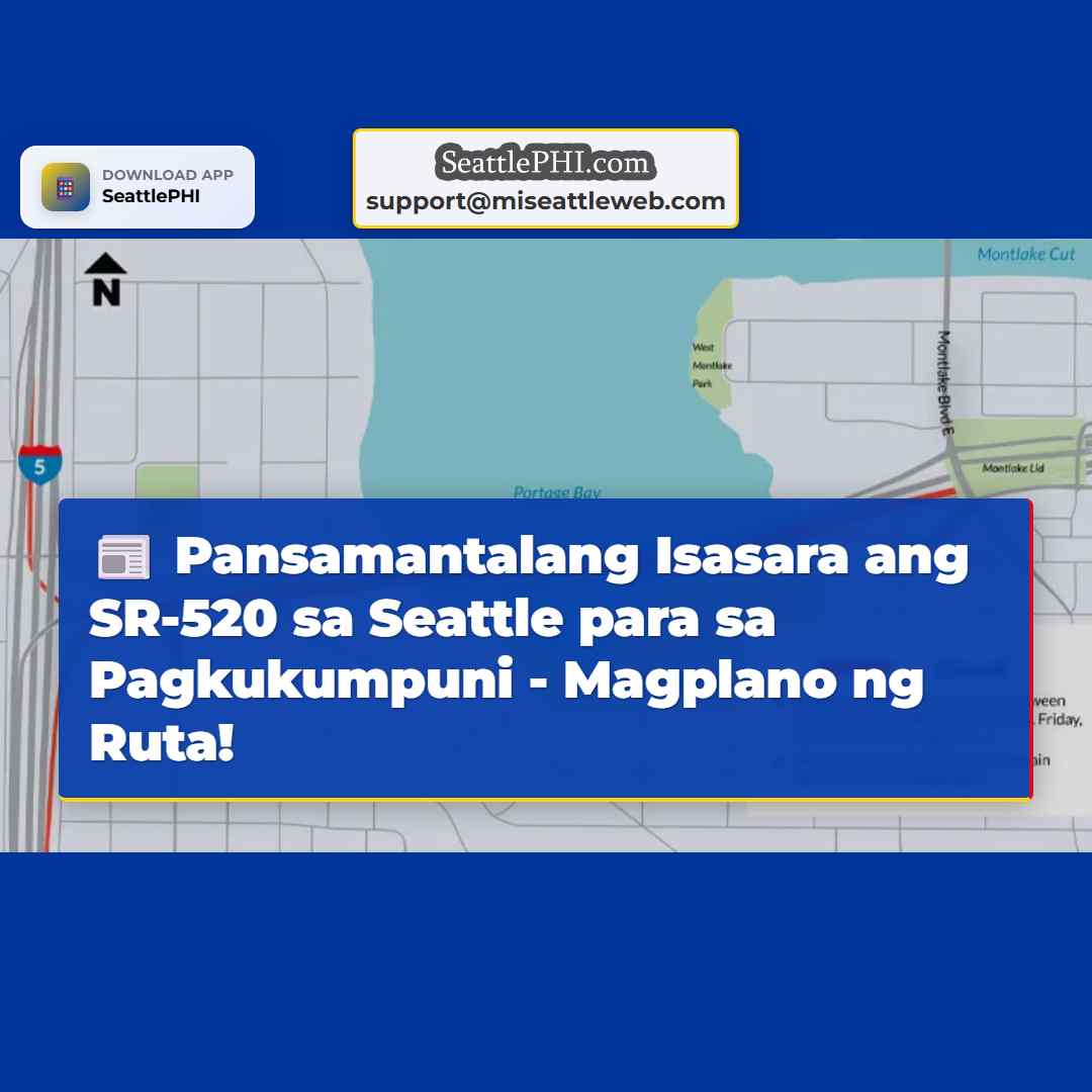 Pansamantalang Isasara ang Bahagi ng SR-520 sa Seattle para sa Pagkukumpuni