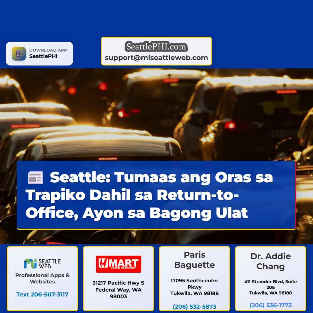 Tumaas ang Oras sa Trapiko sa Seattle Dahil sa Pagbabalik sa Tanggapan Ayon sa Ulat