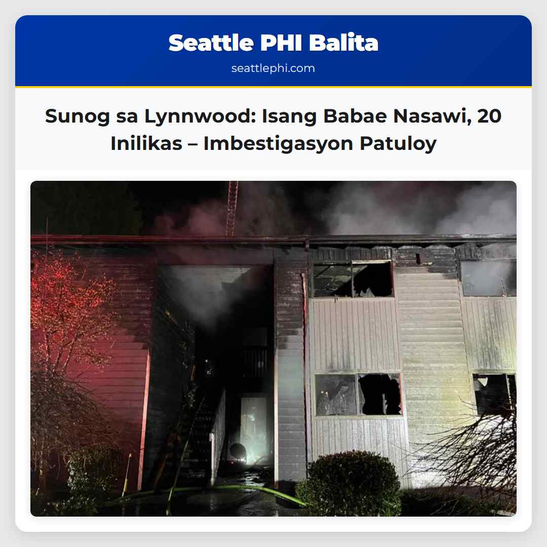 Sunog sa Lynnwood: Isang Babae Nasawi, 20