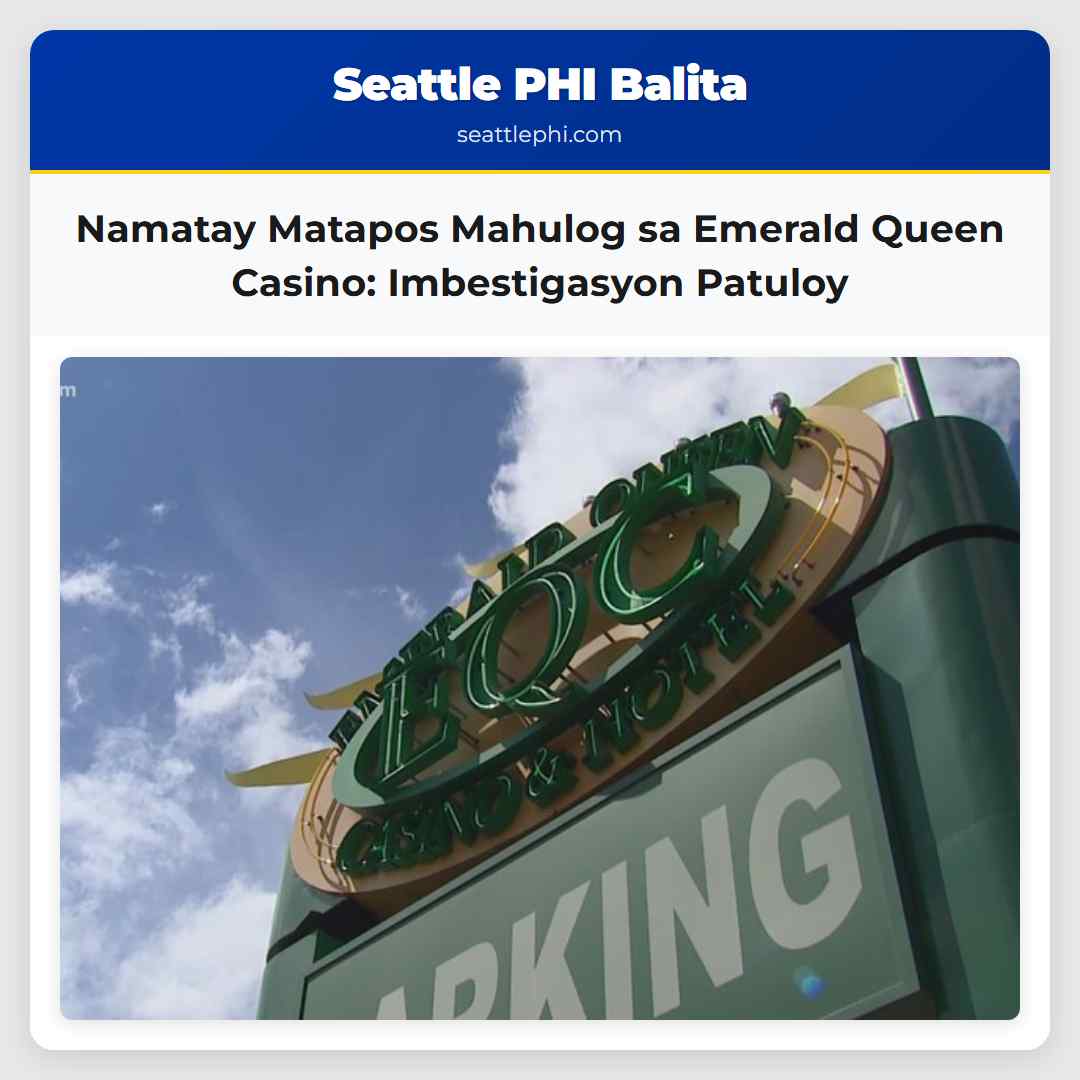 Namatay Matapos Mahulog sa Emerald Queen Casino: