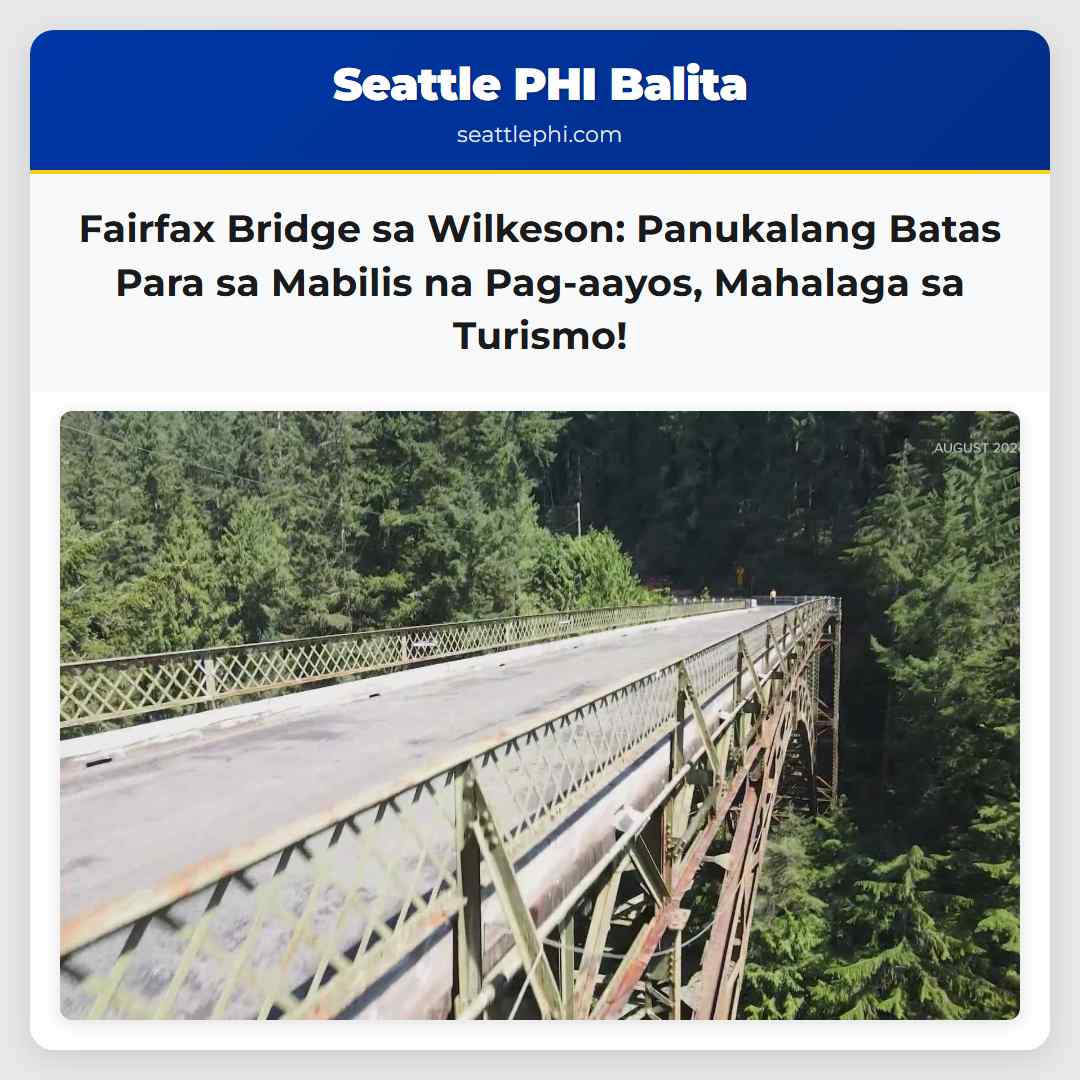 Fairfax Bridge sa Wilkeson: Panukalang Batas Para