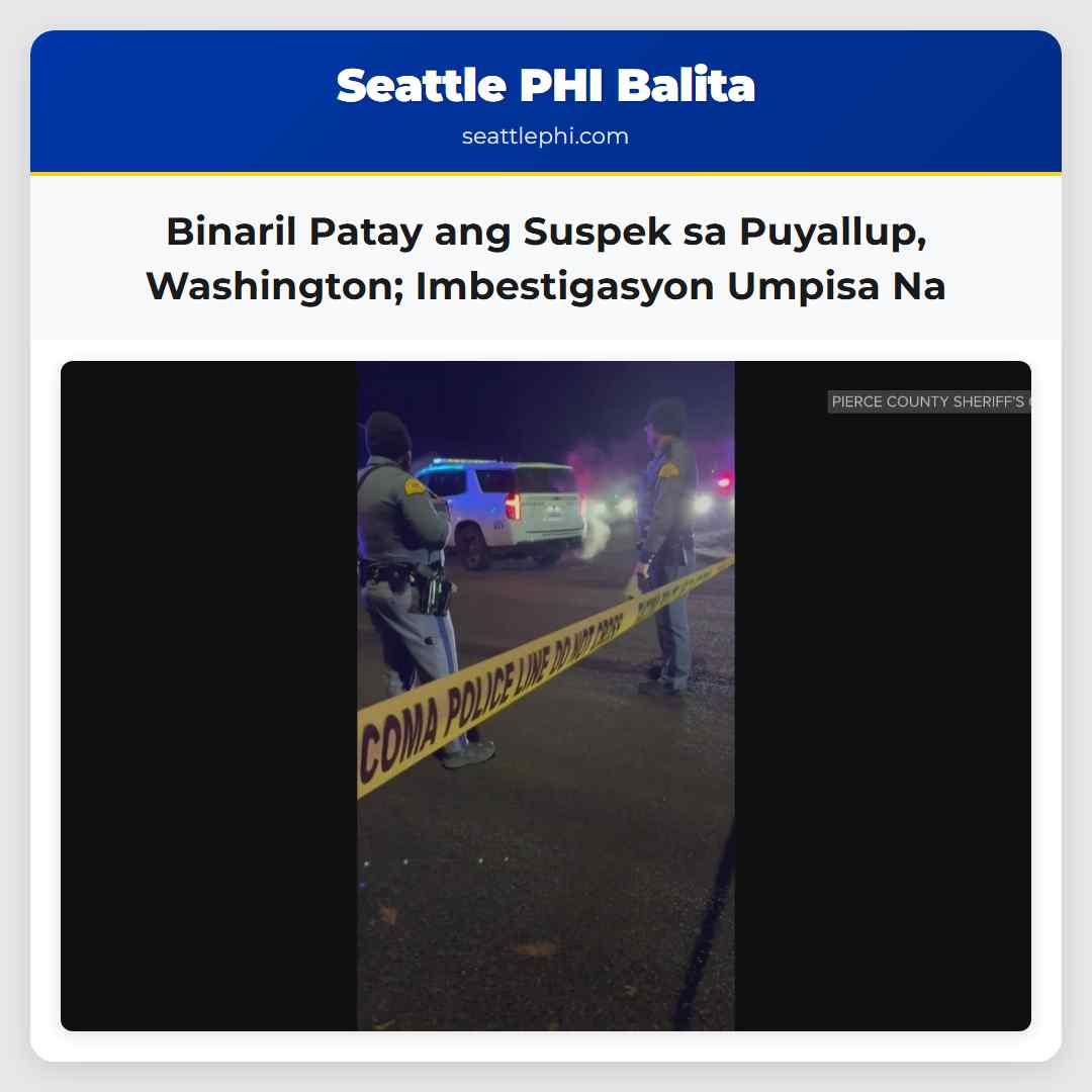 Binaril Patay ang Suspek sa Puyallup, Washington;
