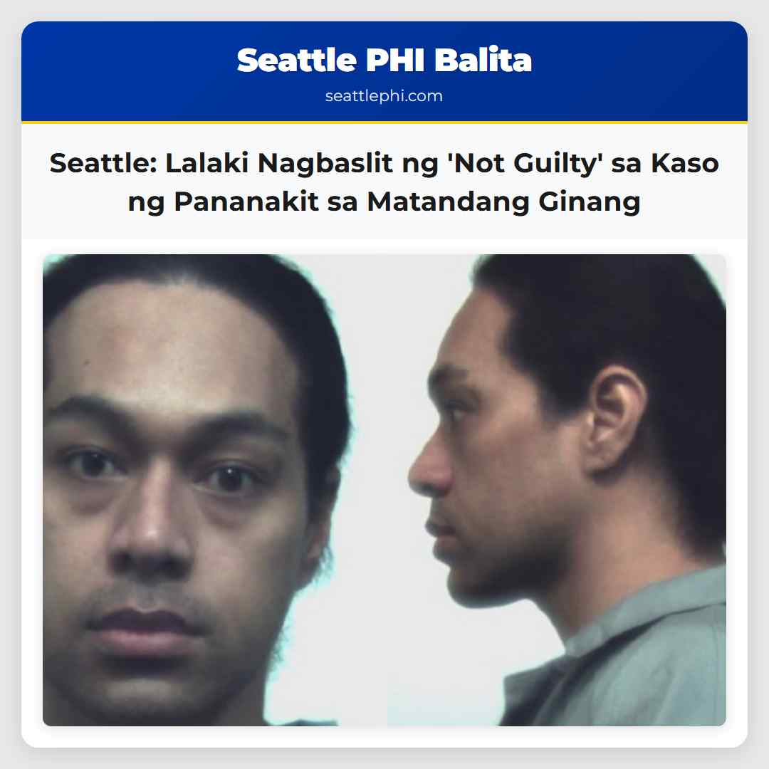 Seattle: Lalaki Nagbaslit ng 'Not Guilty' sa Kaso
