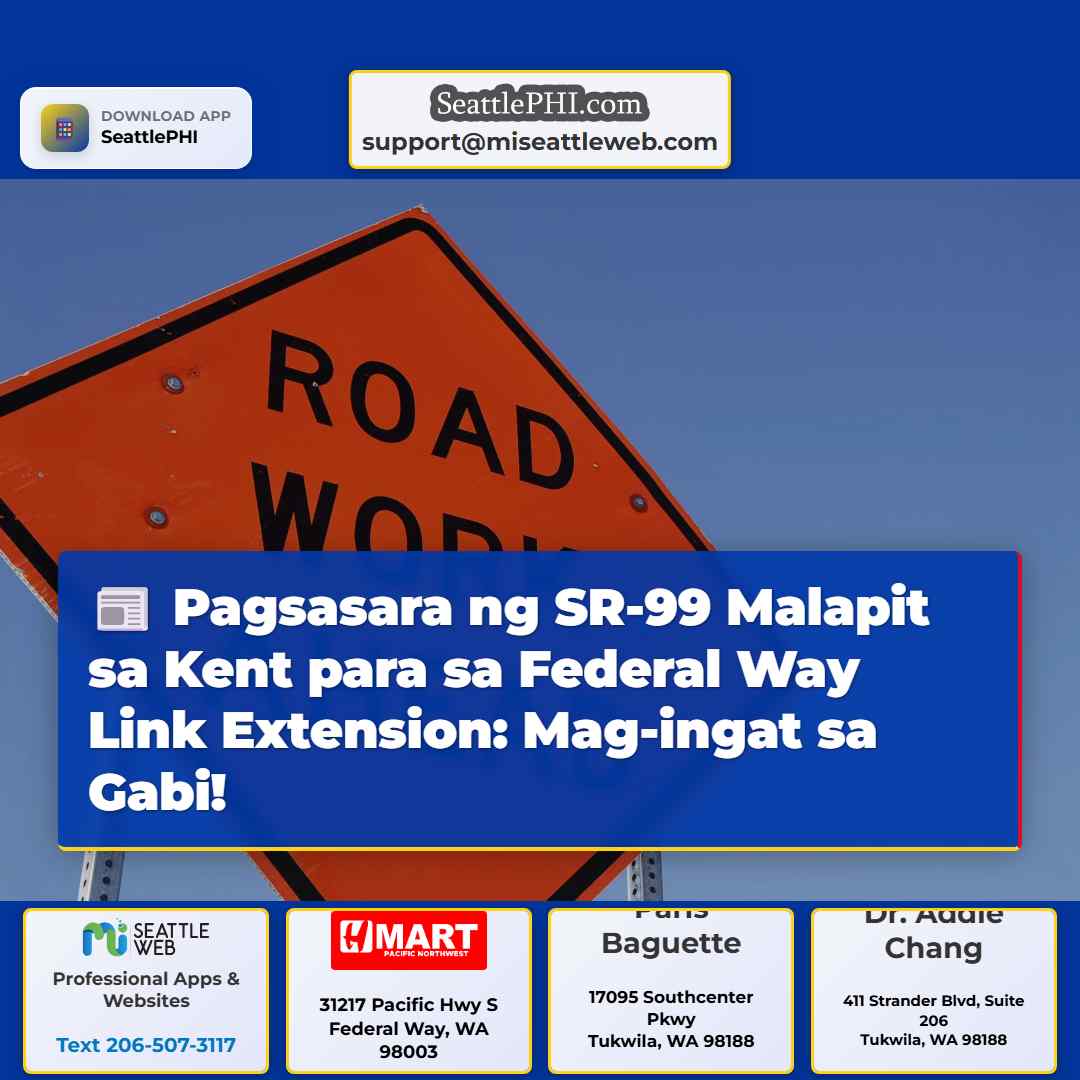 Pansamantalang Pagsasara ng mga Landas sa SR-99 Malapit sa Kent para sa Federal Way Link Extension