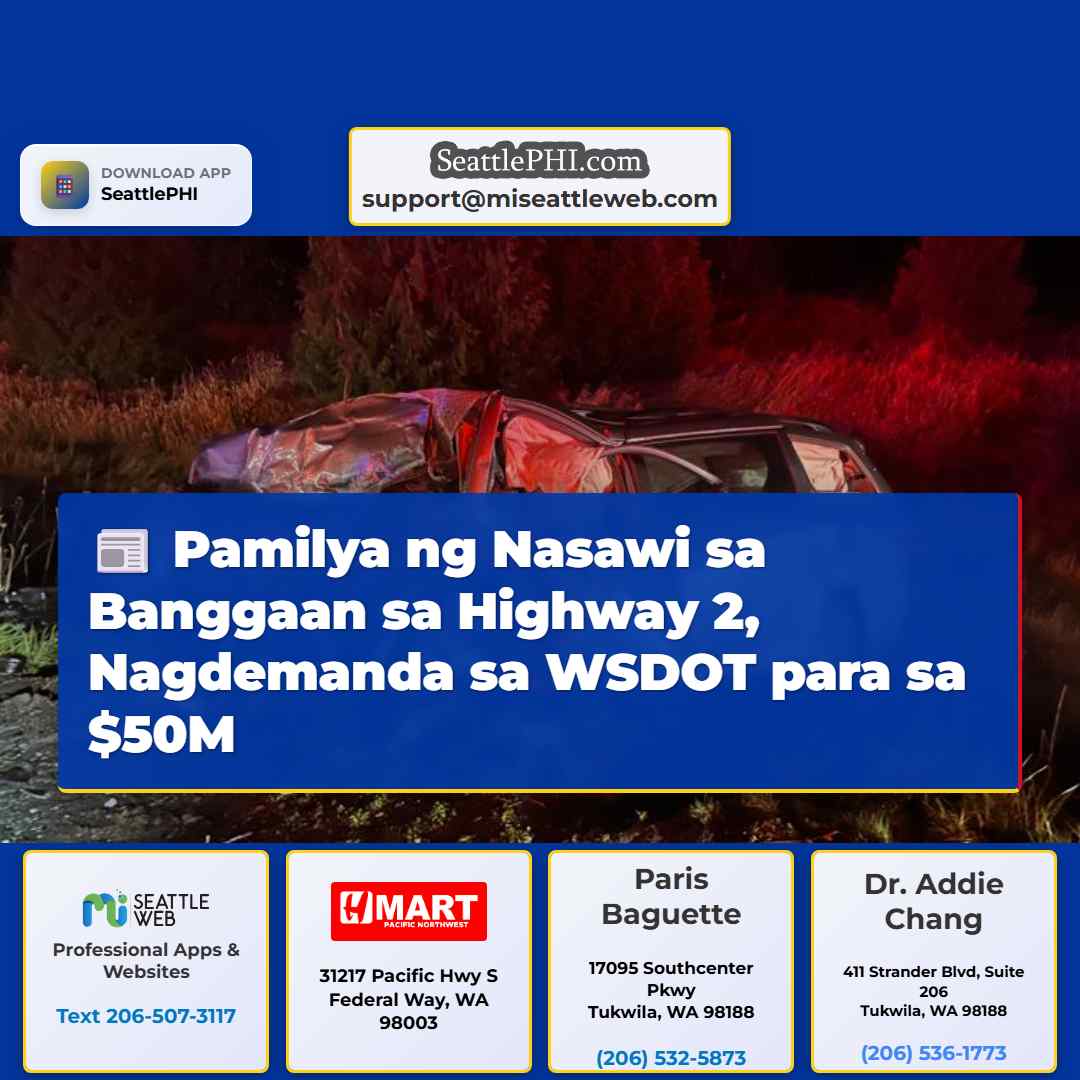 Pamilya ng Nasawi sa Banggaan sa Highway 2 Nagdemanda sa WSDOT Hinihingi ang $50 Milyon sa Danyos