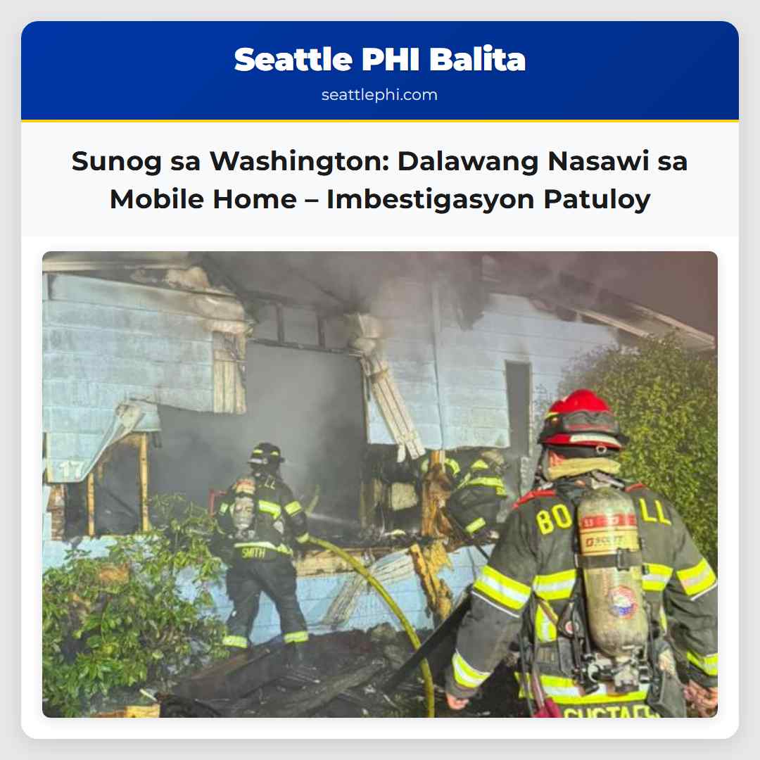 Sunog sa Washington: Dalawang Nasawi sa Mobile