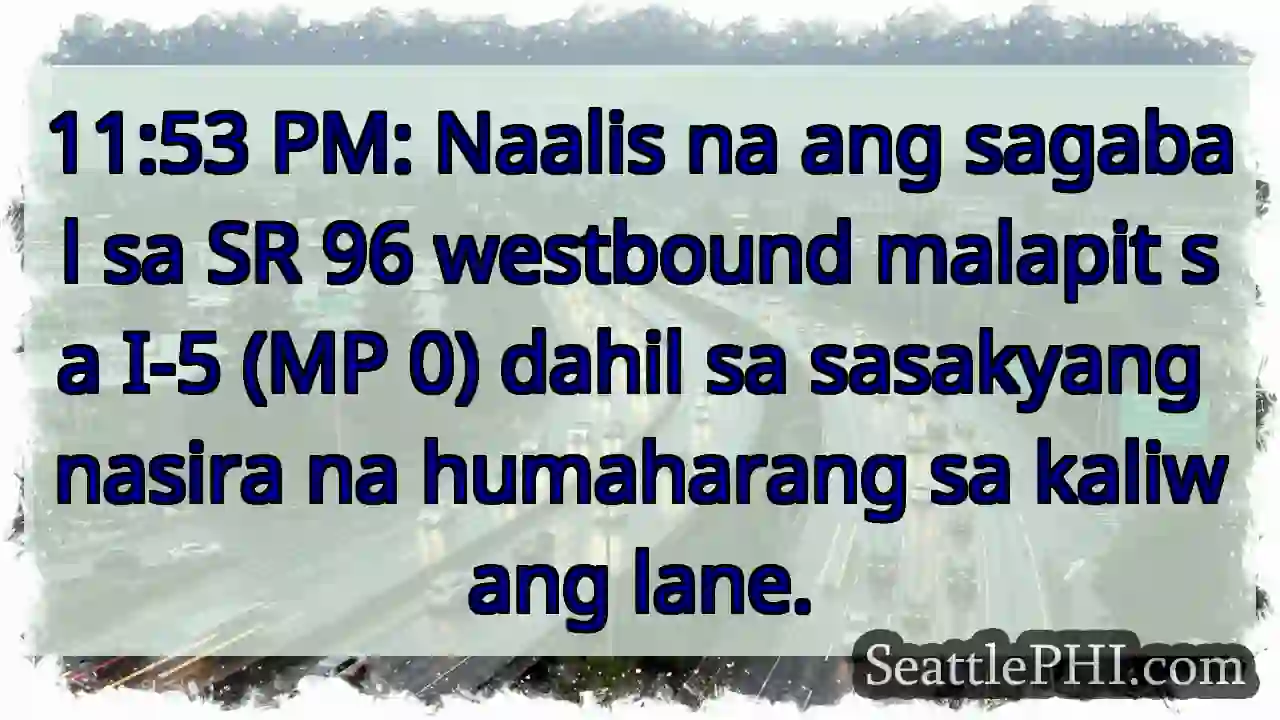 SR 96 Westbound: WALANG SAGABAL NA! Aksidente