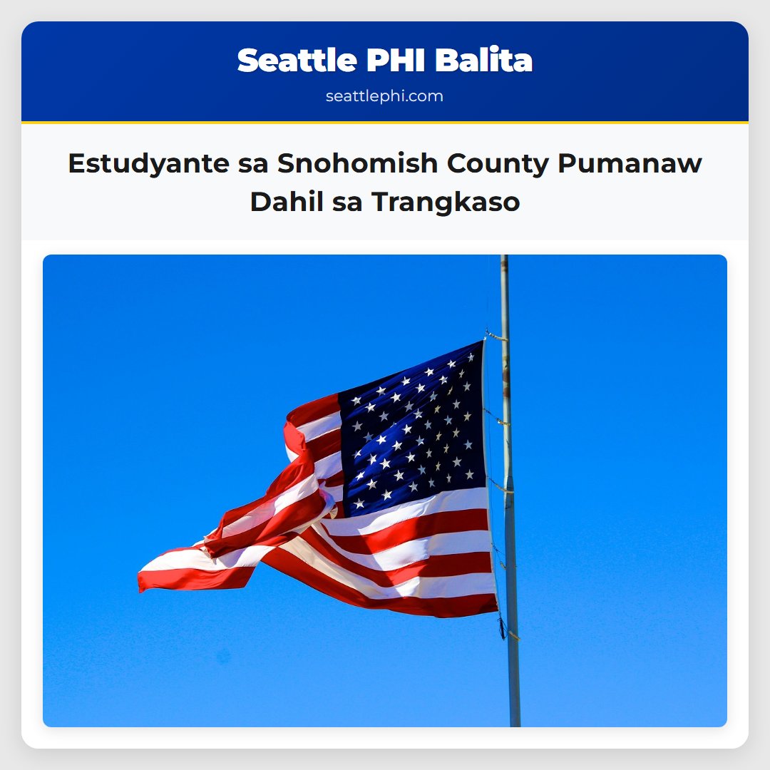 Estudyante sa Snohomish County Pumanaw Dahil sa