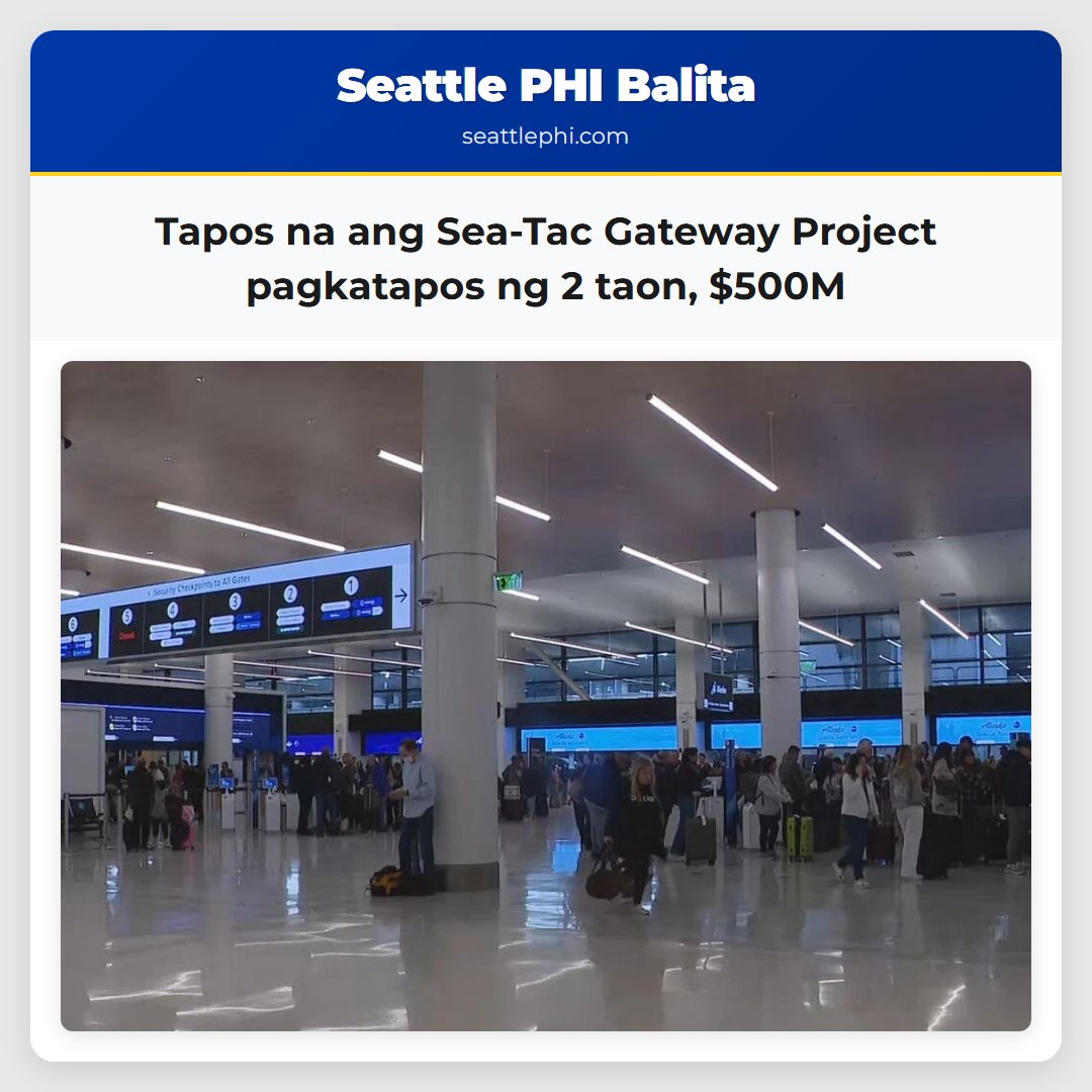Tapos na ang Sea-Tac Gateway Project pagkatapos