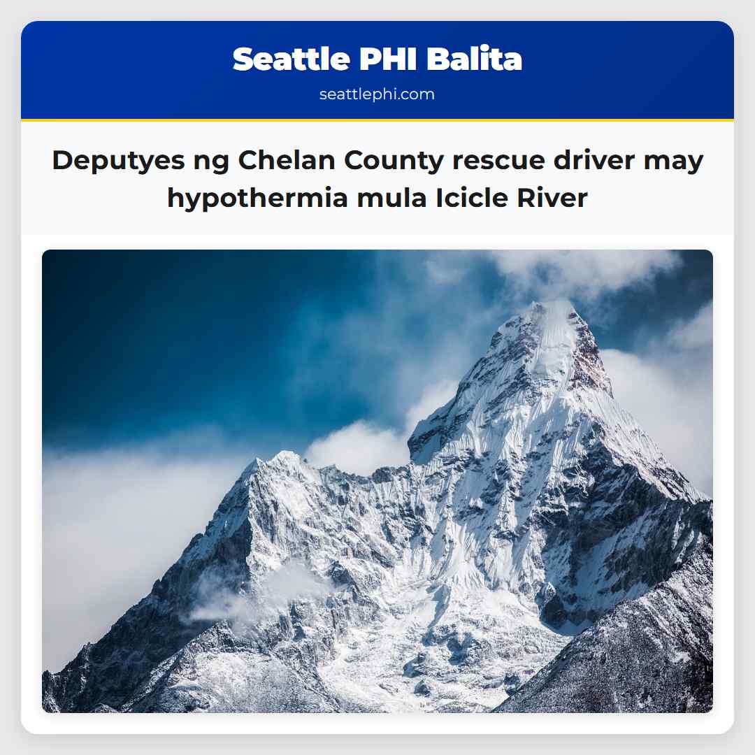 Deputyes ng Chelan County rescue driver may