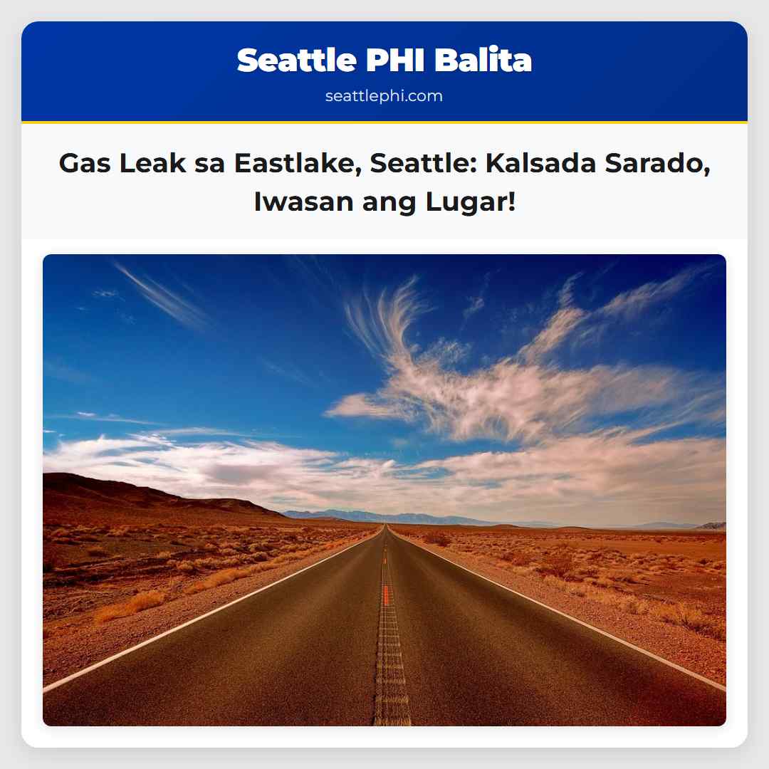 Gas Leak sa Eastlake, Seattle: Kalsada Sarado,